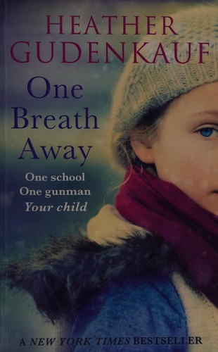 Heather Gudenkauf: One Breath Away (2012, Harlequin Mills & Boon, Limited)