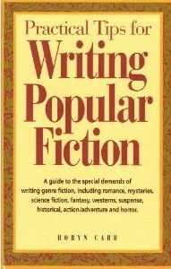 Robyn Carr: Practical Tips for Writing Popular Fiction (Hardcover, 1993, Writer's Digest Books)