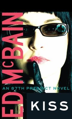 Ed McBain: Kiss An 87th Precinct Mystery (2012, Thomas & Mercer)