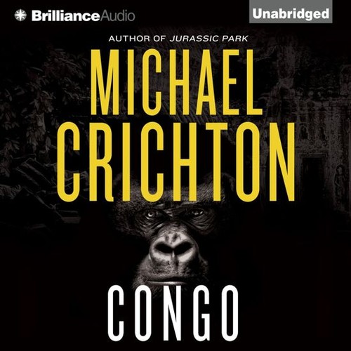 Michael Crichton: Congo (2015, Brilliance Audio)