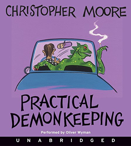 Oliver Wyman, Christopher Moore: Practical Demonkeeping (AudiobookFormat, 2009, HarperAudio)