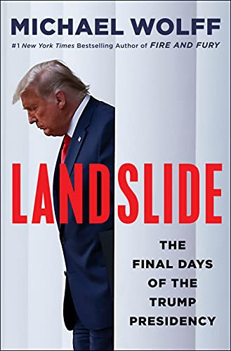 Michael Wolff: Landslide (Hardcover, 2021, Henry Holt and Co.)