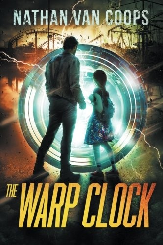 Nathan Van Coops: The Warp Clock (Paperback, 2018, Skylighter Press)