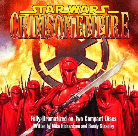 Randy Stradley, Paul Gulacy, Craig P. Russel, Mike Richardson: Crimson Empire (Star Wars) (AudiobookFormat, 1999, Highbridge Audio)