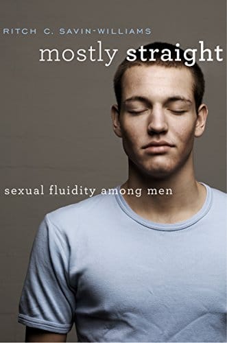 Ritch C. Savin-Williams: Mostly straight (2017, Harvard University Press)