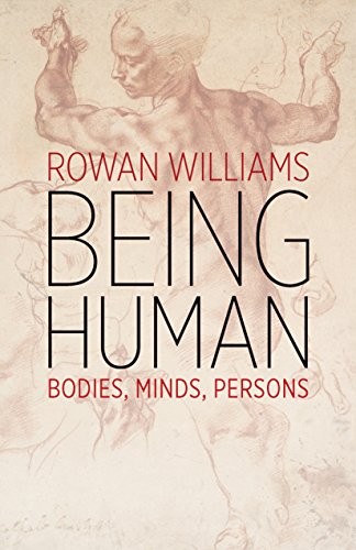 Rowan Williams: Being Human (Paperback, 2018, Eerdmans)
