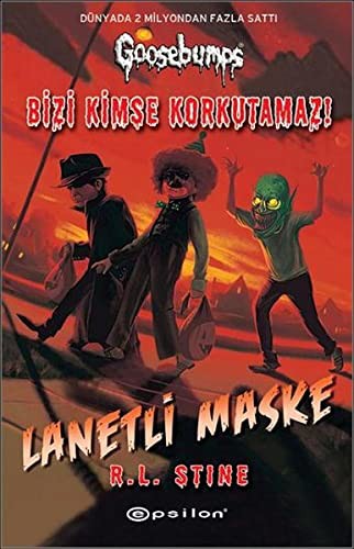 R. L. Stine: Bizi Kimse Korkutamaz! - Lanetli Maske (Hardcover, 2015, Epsilon Yayinlari)