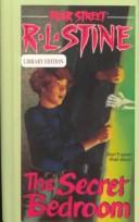 R. L. Stine: The Secret Bedroom (Hardcover, 1999, Tandem Library)