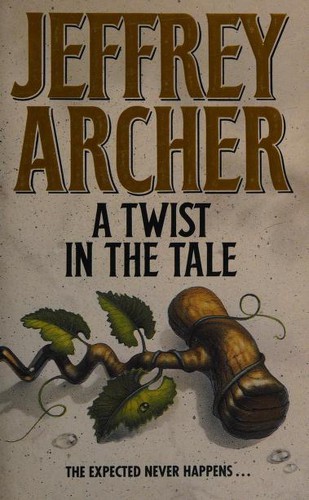 Jeffrey Archer: A twist in the tale (Hardcover, 1993, HarperCollins)