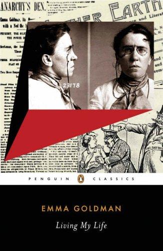 Emma Goldman, Delete me: Living my life (2006, Penguin Group)