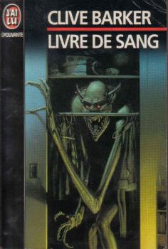 Clive Barker: Livre de Sang (Paperback, French language, 1987, J’ai lu)