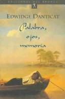 Edwidge Danticat: Palabras, Ojos, Memoria (Paperback, Spanish language, Ediciones del Bronce)