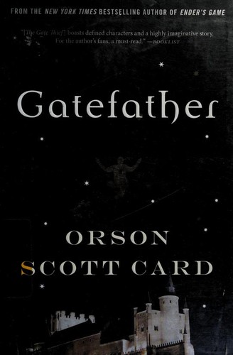 Orson Scott Card: Gatefather: A Novel of the Mithermages (2015, Tor Books)