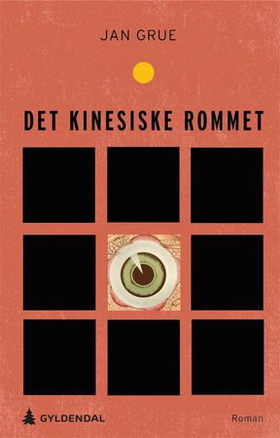 Jan Grue: Det kinesiske rommet (Hardcover, norsk language, Gyldendal)