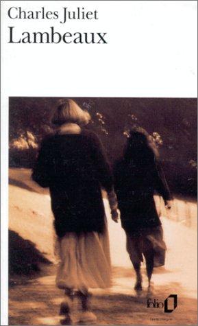 Charles Juliet: Lambeaux (Paperback, French language, 1997, Gallimard)