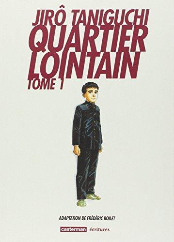 Jirô Taniguchi: Quartier lointain Tome 1 (French language, 2002)