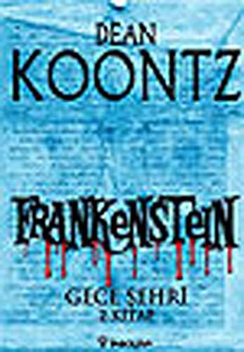 Dean Koontz: Frankenstein 2 - Gece Sehri (Paperback, Inkilap Kitabevi)