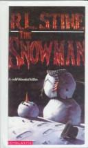 R. L. Stine: The Snowman (Hardcover, 1999, Bt Bound)