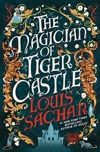 Louis Sachar: The Magician of Tiger Castle (Hardcover, 2025, Ace)
