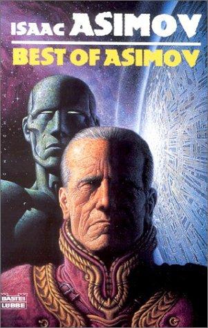 Айзек Азимов: Best of Asimov. (Paperback, German language, 2001, Lübbe)