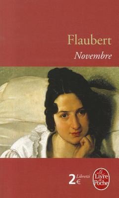 Gustave Flaubert: Novembre (2000, Livre de Poche)