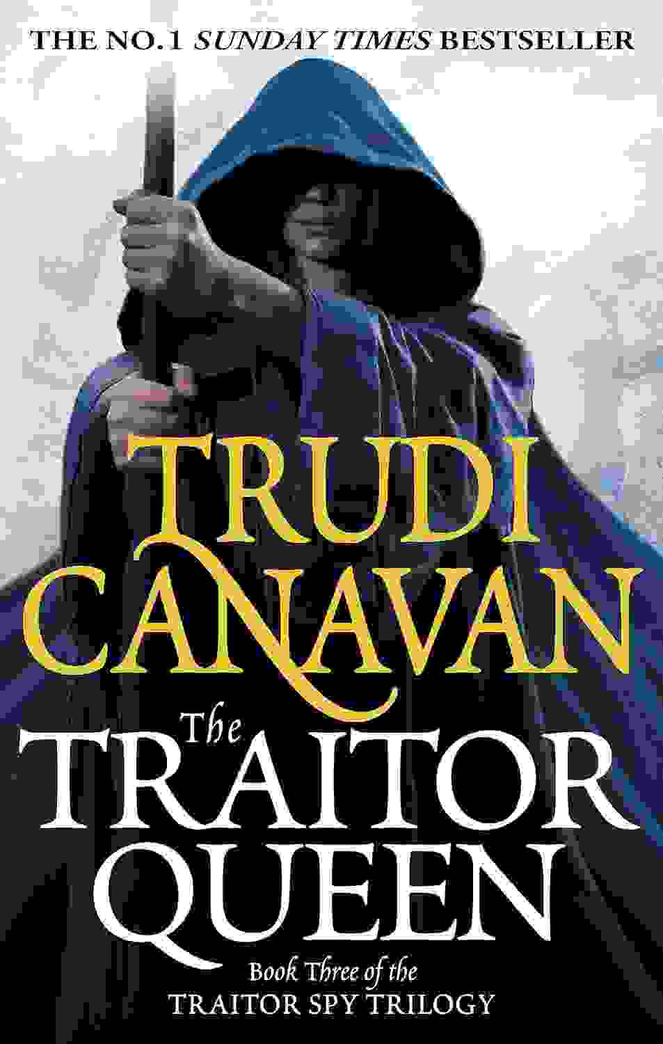 Trudi Canavan: The Traitor Queen (2013, Little, Brown Book Group Limited)