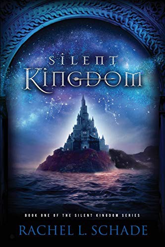 Rachel L. Schade: Silent Kingdom (Paperback, 2019, Independently published, Independently Published)