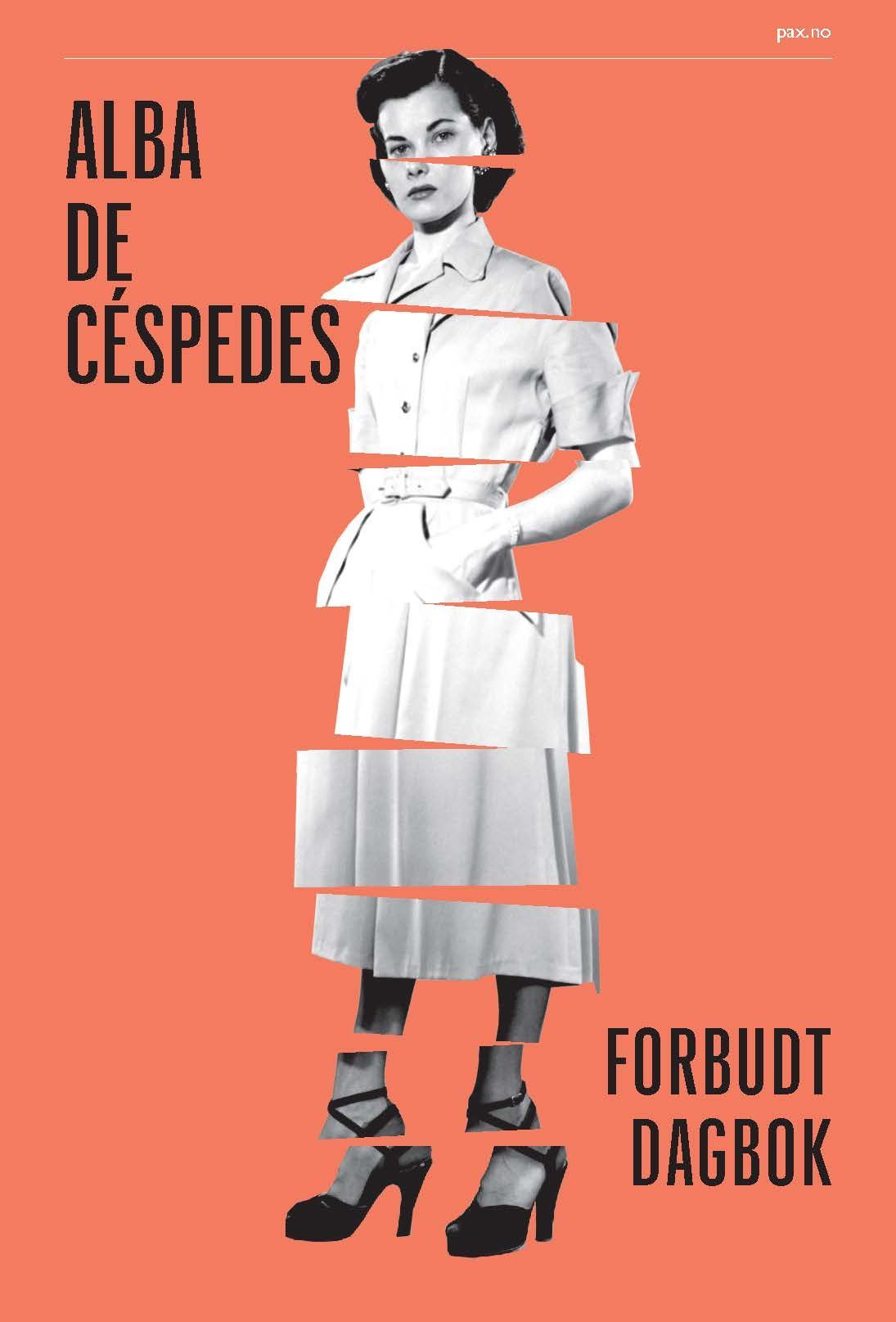 Inger Hagerup, Alba de Céspedes: Forbudt dagbok (Hardcover, Bokmål language, 2023, Pax forlag)