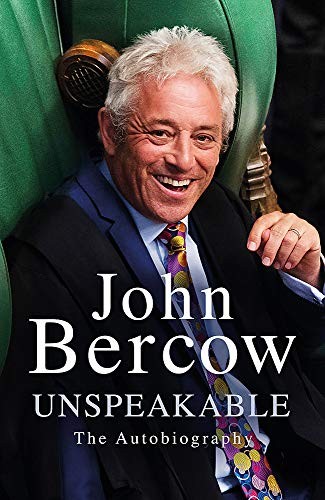 John Bercow: Unspeakable (Hardcover)