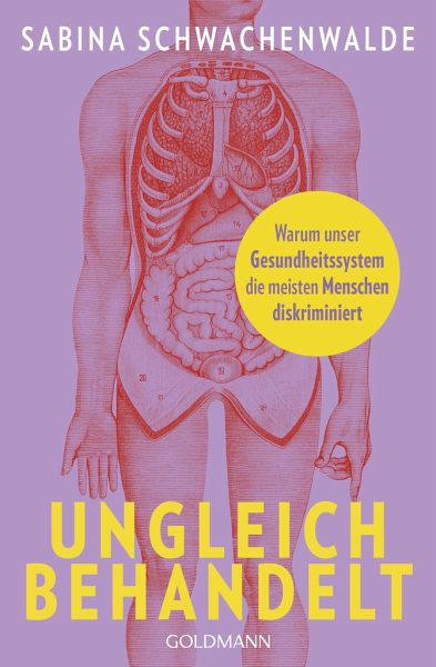 Sabina Schwachenwalde: Ungleich behandelt (German language, Goldmann)