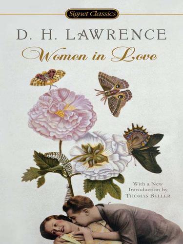 D. H. Lawrence, D. H. Lawrence: Women In Love (EBook, 2009, Penguin USA, Inc.)