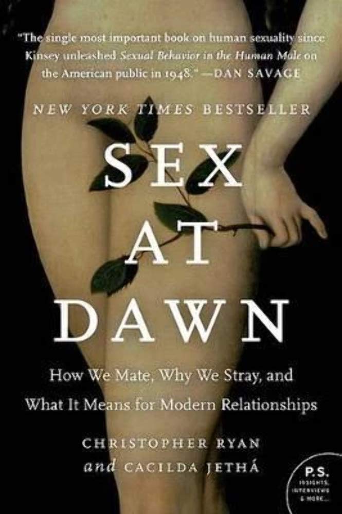 Ryan, Christopher, Cacilda Jetha: Sex at Dawn (2012, HarperCollins Publishers)
