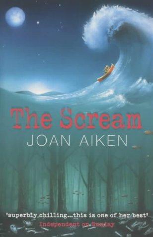 Joan Aiken: The Scream (Paperback, 2002, Macmillan Children's Books)