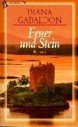 Diana Gabaldon: Feuer Und Stein (Paperback, German language, 1999, Wilhelm Goldmann Verlag GmbH)