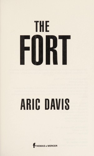 Aric Davis: The fort (2013, Thomas & Mercer)