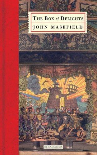 John Masefield: The box of delights (2007, New York Review Books)
