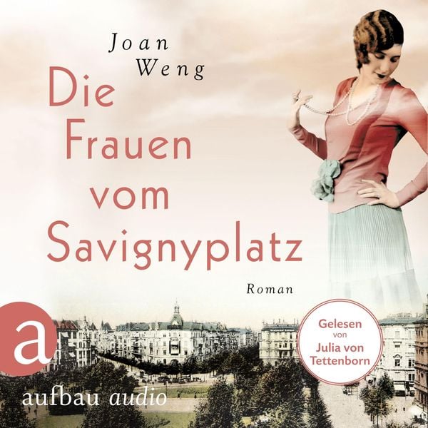 Joan Weng: Die Frauen vom Savignyplatz (AudiobookFormat, German language, 2021, aufbau audio)