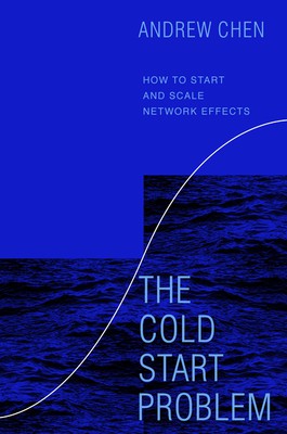 Andrew Chen: Cold Start Problem (Paperback, 2021, Penguin Random House)