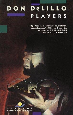 Don DeLillo: Players (Paperback, 1989, Vintage)