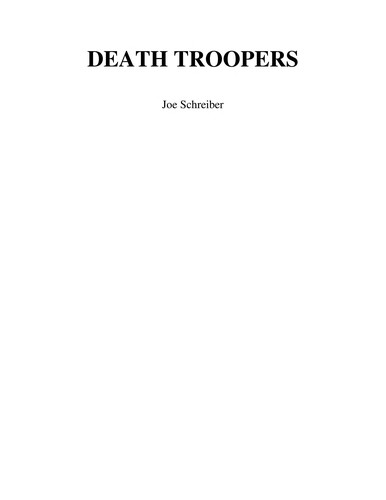Joe Schreiber: Star Wars: Death Troopers (Hardcover, 2009, Del Rey/Ballantine Books)