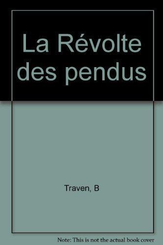 B. Traven: La révolte des pendus (French language, 1987)