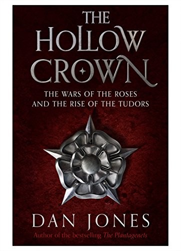 Dan Jones: The Hollow Crown (2014, Faber and Faber)