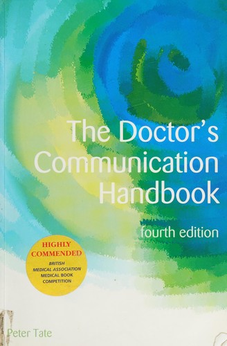 Tate, Peter: The doctor's communication handbook (2003, Radcliffe Medical)