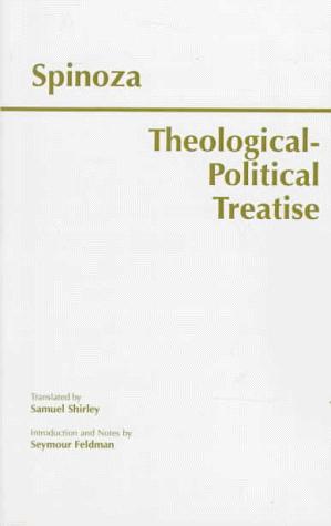 Benedictus de Spinoza, Seymour Feldman: Theological-Political Treatise (Paperback, 1998, Hackett Pub Co Inc)
