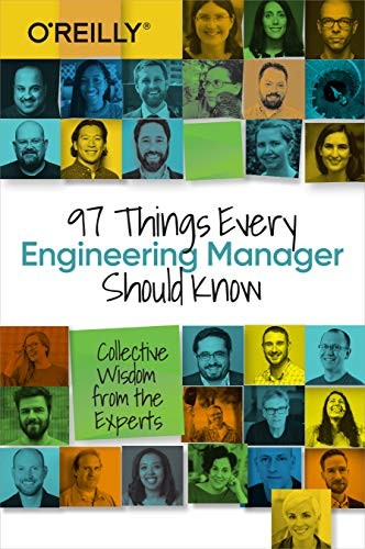Camille Fournier: 97 Things Every Engineering Manager Should Know (Paperback, 2019, O'Reilly Media)