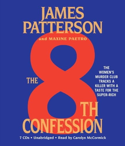 James Patterson, Maxine Paetro: The 8th Confession (AudiobookFormat, 2010, Grand Central Publishing)