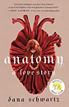 Dana Schwartz: Anatomy (2022, St. Martin's Press)