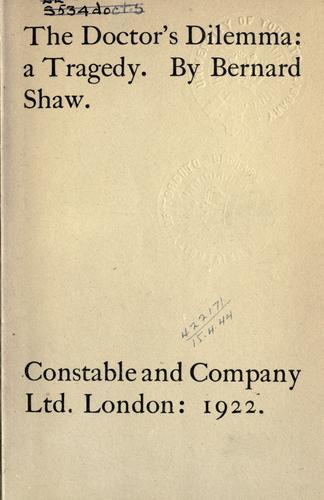 Bernard Shaw: The doctor's dilemma (1922, Constable)