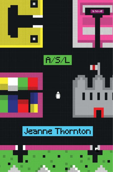Jeanne Thornton: A/S/L (Hardcover, Soho)