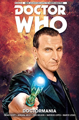 Chris Bolson, Cavan Scott, Adriana Melo: Doctor Who : The Ninth Doctor Vol. 2 (Hardcover, 2016, Titan Comics)